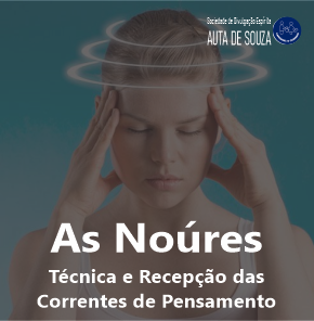 As Noúres -Técnica e Recepção das Correntes de Pensamento